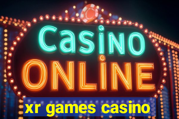 xr games casino